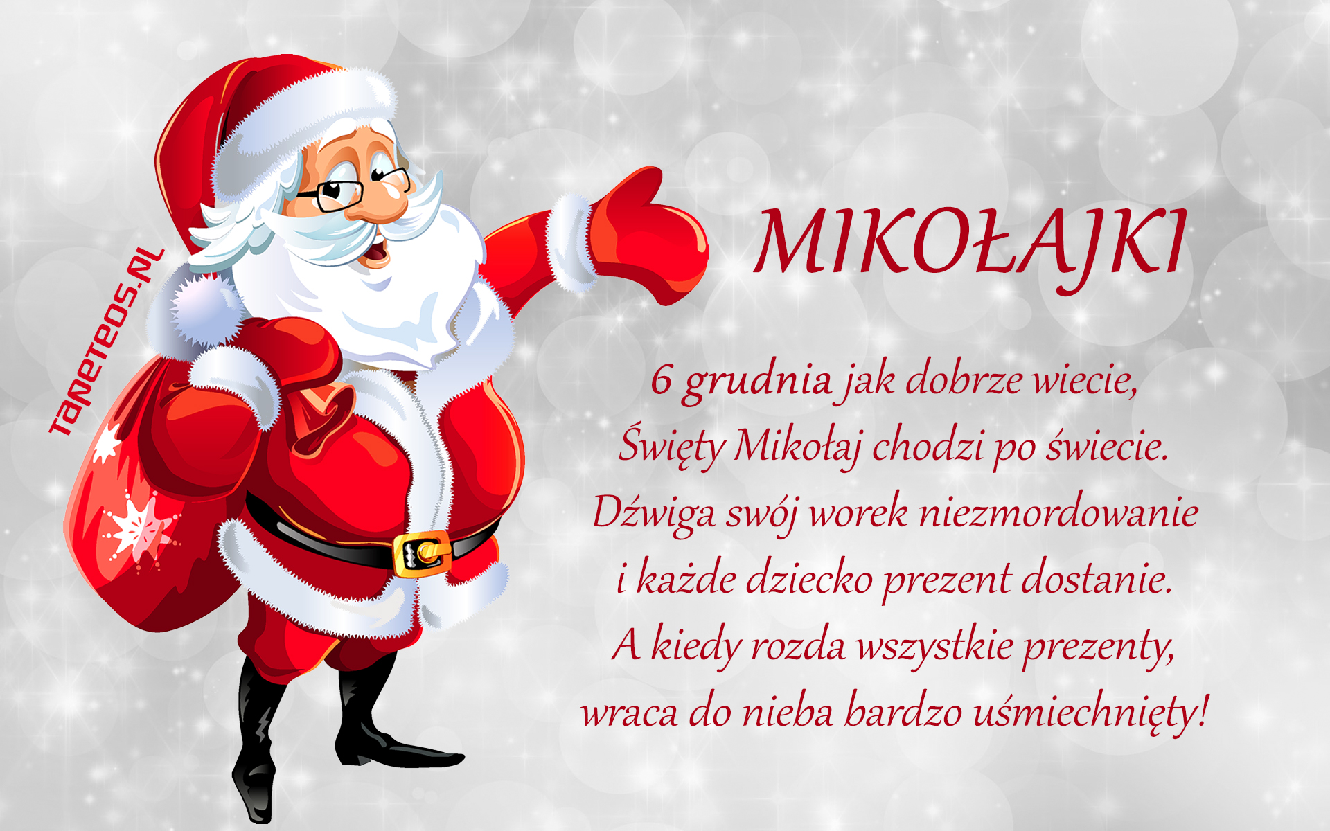 Mikolaj, Mikolajki, 6 Grudnia jak dobrze wiecie ...