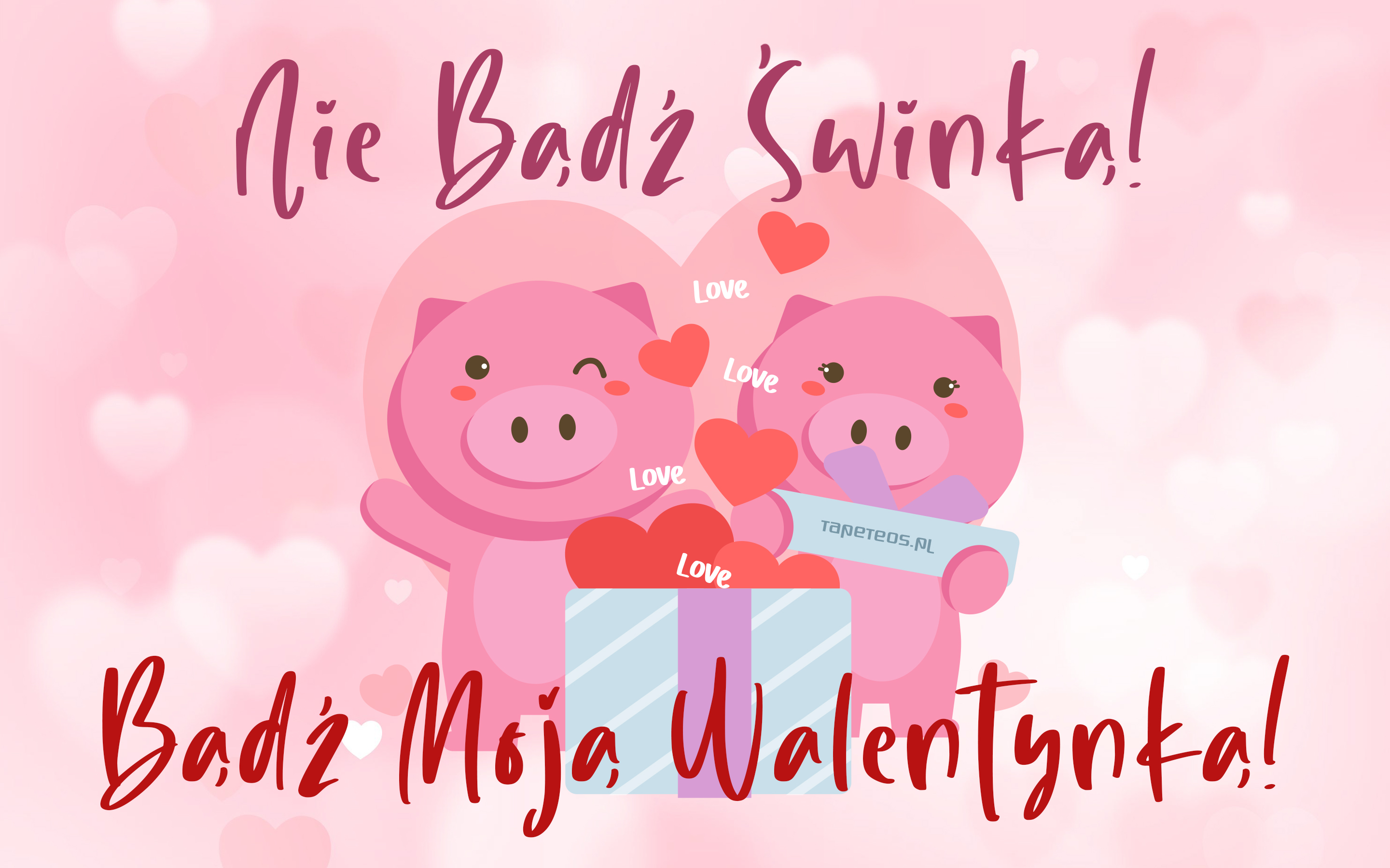 Walentynki, Milosc 1471 Kartka Walentynkowa, Nie badz swinka ... Walentynki, Milosc 1471 Kartka Walentynkowa, Nie badz swinka ...