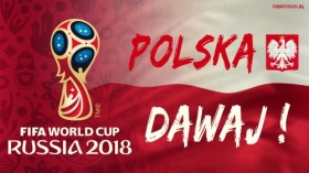 FIFA World Cup Russia 2018 042 Polska Dawaj! Kibicujemy Naszym
