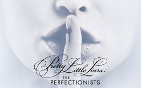 Slodkie klamstewka Perfekcjonistki (2019) 003 Pretty Little Liars The Perfectionists- Serial TV