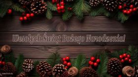 Swieta, Boze Narodzenie, Christmas 2269 Szyszki, Swierk, Jarzebina, Zyczenia Swiateczne, Wesolych Swiat