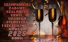 Sylwester, Nowy Rok, New Year 1328 Zyczenia Noworoczne 2025, Szampan, Kieliszki, Szampanskiej zabawy ...