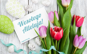 Wielkanoc 759 Tulipany, Pisanki, Jaja, Zyczenia Wielkanocne, Wesolego Alleluja!