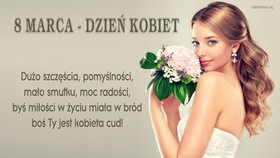 Dzien Kobiet 152 Kobieta, Kwiaty, Zyczenia, Duzo szczescia