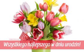 Urodziny, Happy Birthday 110 Kartka Urodzinowa, Zyczenia Urodzinowe, Kwiaty, Wszystkiego najlepszego w dniu urodzin